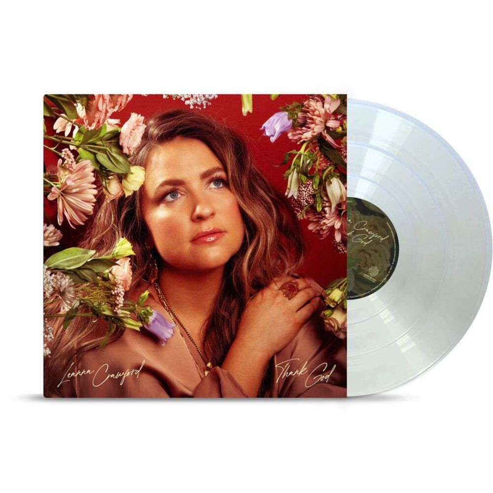 Leanna Crawford - Thank God  LP LP